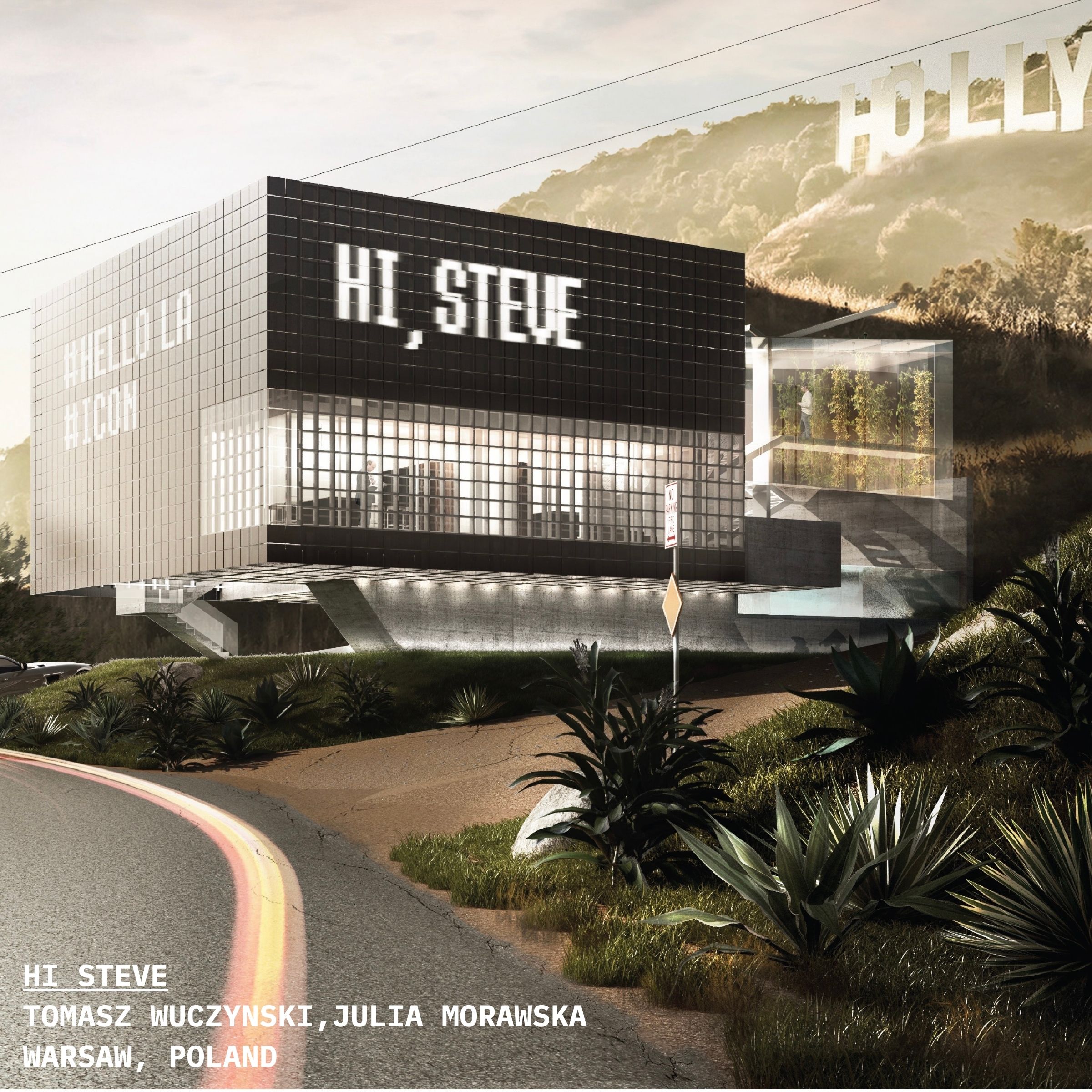 Director's Choice entry 'Hi, Steve' by Tomasz Wuczynski and Julia Morawska, Warsaw: a media-facade house designed for the Last House on Mulholland lot below the Hollywood Sign.